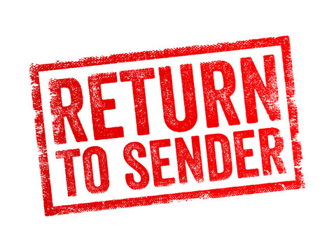 Return to Sender - mail or a package that was sent to a particular recipient is being returned to the original sender, text concept stamp