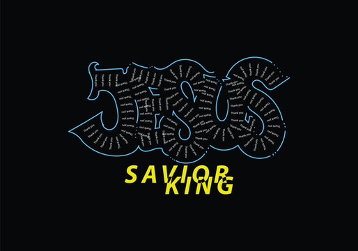 SAVIOR KING JESUS typography word style design