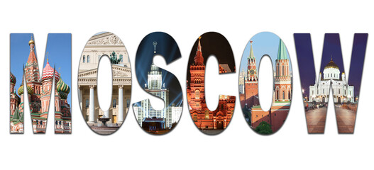 Collage with letters Moscow with Moscow views - Spasskaya Tower, Kremlin, Bolshoi Theater, Moscow State University, Christ Savior Cathedral - obrazy, fototapety, plakaty