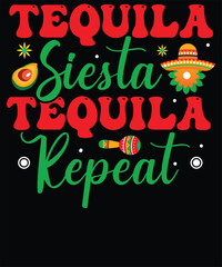 Tequila siesta tequila repeat t shirt design - obrazy, fototapety, plakaty
