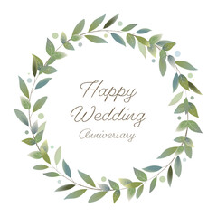 Happy Wedding anniversary - Schriftzug in englischer Sprache - Alles Gute zum Hochzeitstag. Karte mit einem Blätterkranz.