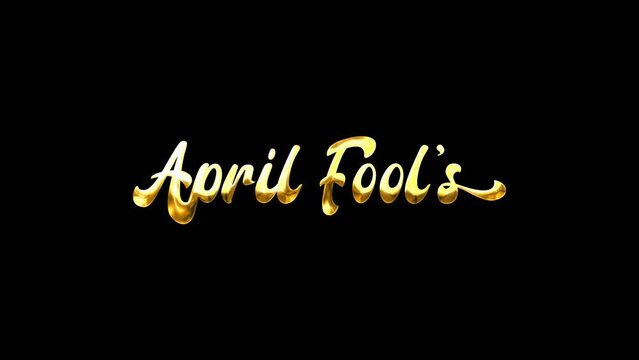 April Fools Day animation text in gold color, Suitable for greeting card, banner, social media feed wallpaper stories. Happy April fools day. 4k video alpha channel