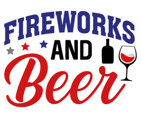fireworks and beer  Svg,4th of July,America Day,independence Day,USA Flag,Us Holidays,Patriotic,All American T-shirt © creationmizan