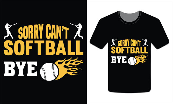 Sorry can't softball bye, Baseball t-shirt design Vector Art