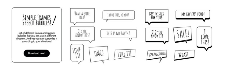 Daily use speech phrases, simple frame speech bubbles doodles. Daily use speech bubble in doodle style. Have a nice day, love it, OMG, Like it, what, sale, 10% discount, i love this, did you know it.
