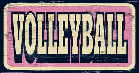 Retro vintage volleyball sign on wood - 762918590