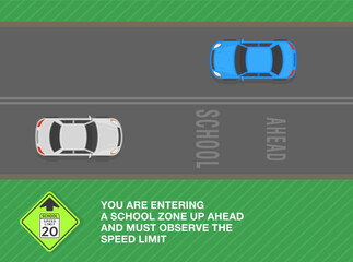 Safe driving tips and traffic regulation rules. School speed limit ahead sign meaning. Top view of a traffic flow. Flat vector illustration template.