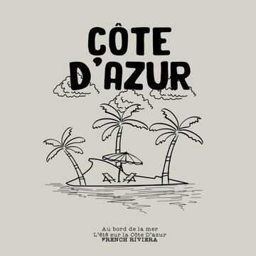 Retro typography Côte D'azur french beach and french slogan print with palm tree island illustration for graphic tee t shirt or sweatshirt hoodie (by the sea in summer on the French Riviera)
