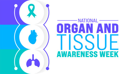 April is National Organ and Tissue Awareness Week background template. Holiday concept. use to background, banner, placard, card, and poster design template with text inscription and standard color.
