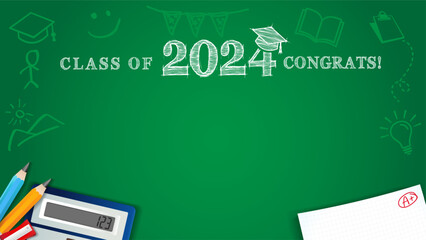 Class of 2024 Congrats, pencils and chalk drawings on a green school blackboard. Chalk drawing text - class of 2024 with square academic cap. Vector illustration