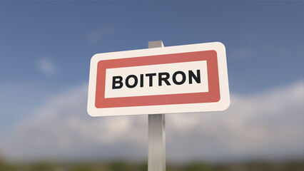 City sign of Boitron. Entrance of the town of Boitron in, Seine-et-Marne, France