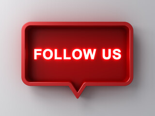 Follow us label neon light red button social media notification sign isolated on dark white grey wall background with shadow 3D rendering
