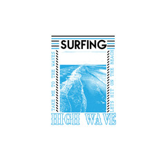 Surfing High Wave ocean typography summer sea poster design
