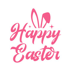 Happy Easter typography clip art design on plain white transparent isolated background for card, shirt, hoodie, sweatshirt, apparel, tag, mug, icon, poster or badge