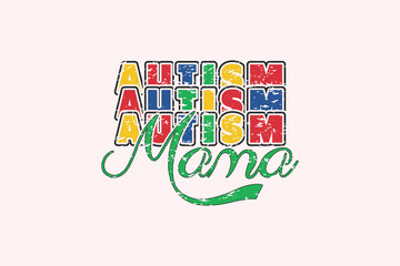 Retro Mom Autism Mama EPS T-shirt Design
