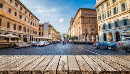 Fototapeta na wymiar the empty wooden table top with blur background of rome street exuberant image