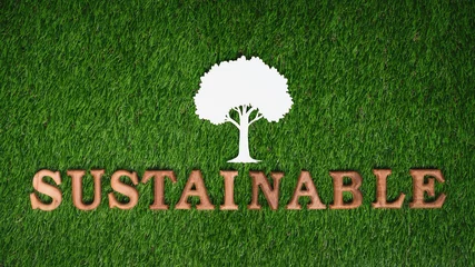 Fotobehang Environmentally sustainable and eco awareness campaign with text message arranged into word Sustainable on biophilic green background. Eco-friendly energy sustainability encouragement. Gyre © Summit Art Creations