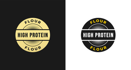 High Protein Flour Stamp or High Protein Flour Seal Isolated. High Protein Flour Stamp for product packaging design, and more about high protein flour.
