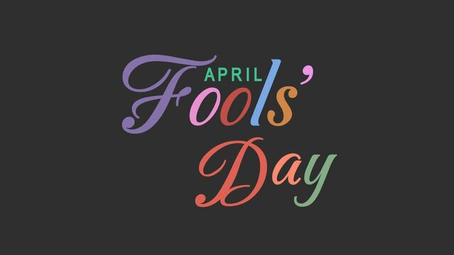April Fools' Day Text Animation. Great for April Fools' Day Celebrations, for banner, social media feed wallpaper stories.