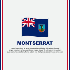 Fototapeta premium Montserrat Flag Background Design Template. Montserrat Independence Day Banner Social Media Post. Montserrat Cartoon