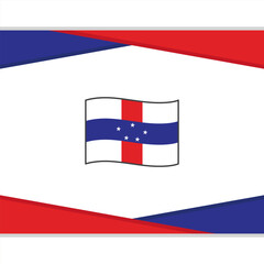 Netherlands Antilles Flag Abstract Background Design Template. Netherlands Antilles Independence Day Banner Social Media Post. Netherlands Antilles Vector