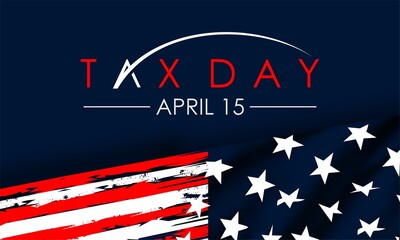 Tax Day Reminder Concept  , Vector Design Element Template - USA Tax Deadline, Due Date for IRS Federal Income Tax Returns: 15th April