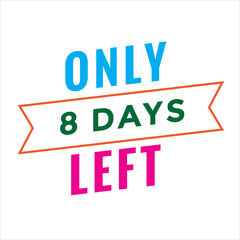 Countdown of days 1,2,3,4,5,6,7,8,9,10. The days left badges. A countdown is going on, one day I left a badge and a label to calculate the date of work. Offer timer, sticker limited to a few days.
