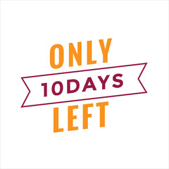 Countdown of days 1,2,3,4,5,6,7,8,9,10. The days left badges. A countdown is going on, one day I left a badge and a label to calculate the date of work. Offer timer, sticker limited to a few days.
