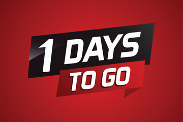 1 day to go word concept vector illustration with ribbon and 3d style for use landing page, template, ui, web, mobile app, poster, banner, flyer, background, gift card, coupon

