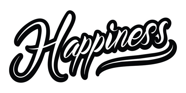 Happiness Hand writing black color vector Pro illustration on white Background
