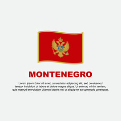 Montenegro Flag Background Design Template. Montenegro Independence Day Banner Social Media Post. Montenegro Background