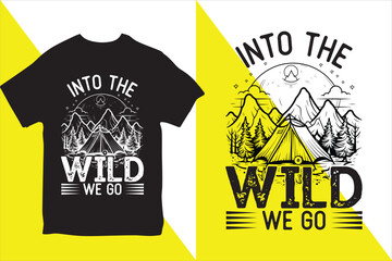 Camping t-shirt design Vector , camping t-shirt design ideas Tamplate, Typography camping t-shirts for family, A design for a tshirt or an illustration of forest and tent