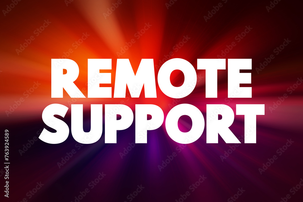 Poster remote support - action of providing technical support once a remote access connection is establishe