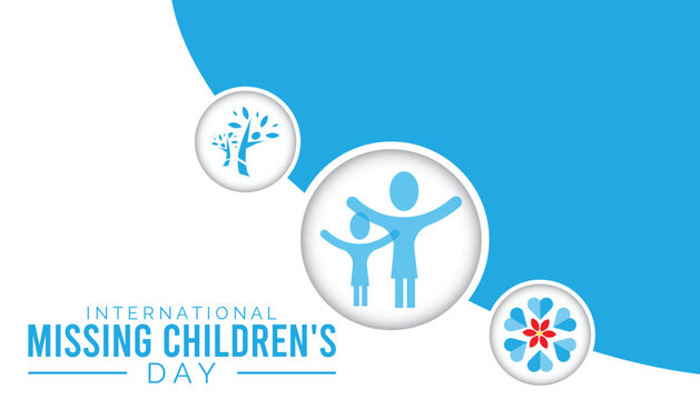 International Missing Children's Day observed every year in May 25. Template for background, banner, card, poster with text inscription.