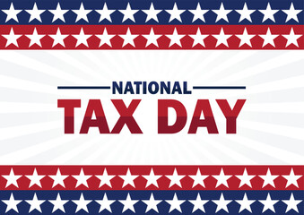 National Tax Day. Suitable for greeting card, poster and banner.