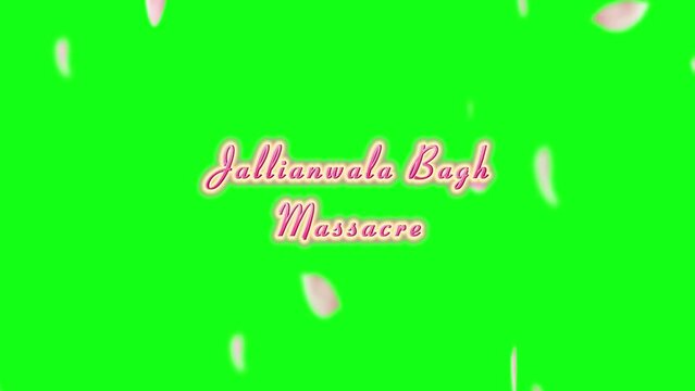 Jallianwala Bagh Massacre 2024 glowing text animation Green screen 4K