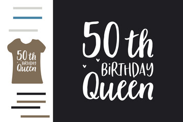  50th birthday queen t shirt design  - obrazy, fototapety, plakaty