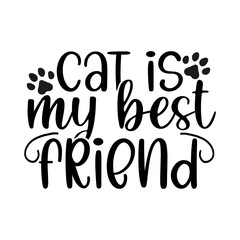 Cat Is My Best Friend SVG Cut File