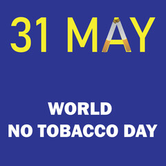 This is simple and vector World No Tobacco day and it is editable.
