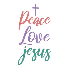 Peace Love Jesus Svg