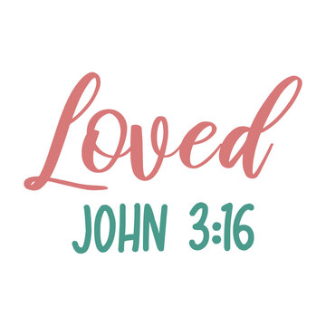 Loved John 3:16 Svg