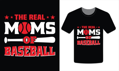 The real moms of Baseball, Baseball t-shirt Vector Art