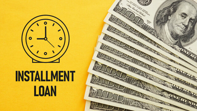Installment Loan Business concept and photo of dollars