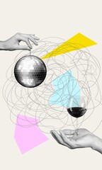 collage poster two hand hold glass and disco ball