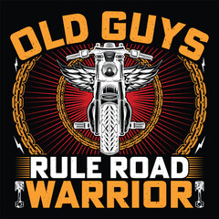 Obraz premium Old Guys Rule Road Warrior Bike Retro Vintage Motorcycle T-Shirt Design Biker Riding
