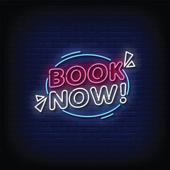 Neon Sign book now with brick wall background vector