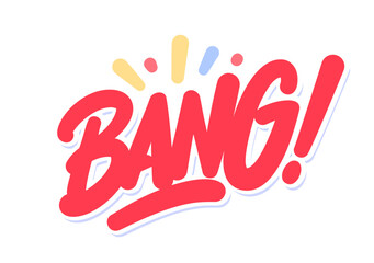 Bang. Vector handwritten lettering word.