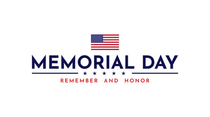Memorial Day lettering design. Remember and honor. Memorial Day text with USA flag. Vector illustration