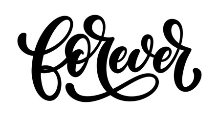 Forever text on white background. Hand drawn lettering for your design.