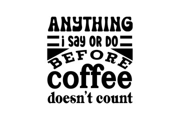 Coffee Lovers SVG Bundle,Coffee Svg Bundle, Funny Coffee Quotes ,coffee Mug Svg, Mug Svg